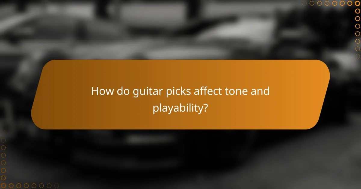 How do guitar picks affect tone and playability?