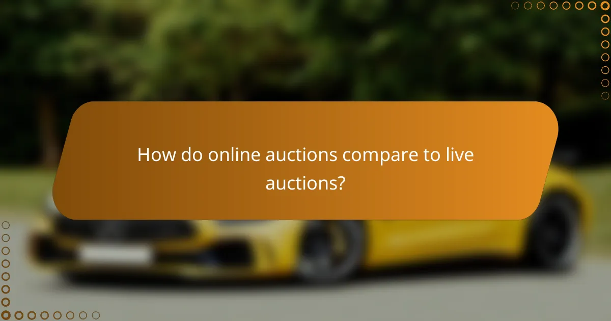 How do online auctions compare to live auctions?