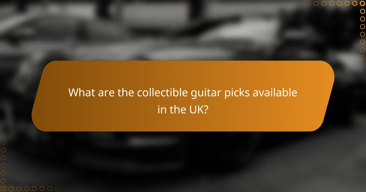 What are the collectible guitar picks available in the UK?